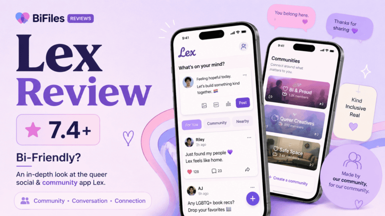 Lex review from a bisexual perspective on BiFiles Reviews